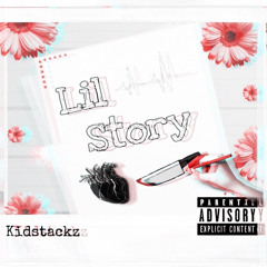 Kid Stackz - Lil Story
