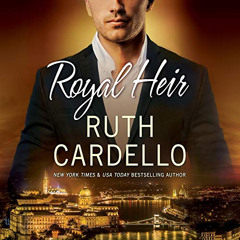 [VIEW] EPUB 📕 Royal Heir: Westerly Billionaire, Book 3 by  Ruth Cardello,Teri Clark