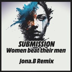 Women Beat Their Men( Jona.B Remix )