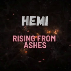 Rising From Ashes