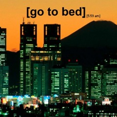 Go To Bed [5:59 AM] - Instrumental