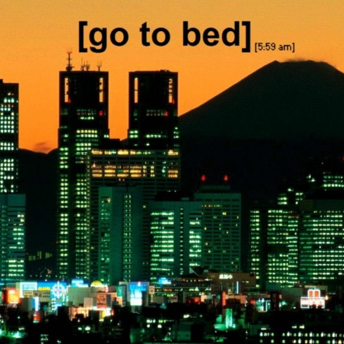 Go To Bed [5:59 AM] - Instrumental