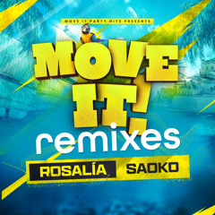 ROSALÍA - SAOKO (Move It Remix)