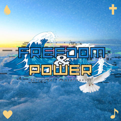 Freedom & Power (feat. PanjaThaKid)