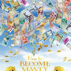 [DOWNLOAD] KINDLE ✔️ How To Become Money Workbook by  Gary M. Douglas [KINDLE PDF EBO