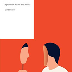 Read PDF 💑 If...Then: Algorithmic Power and Politics (Oxford Studies in Digital Poli