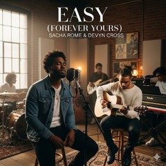 Easy (Forever Yours)
