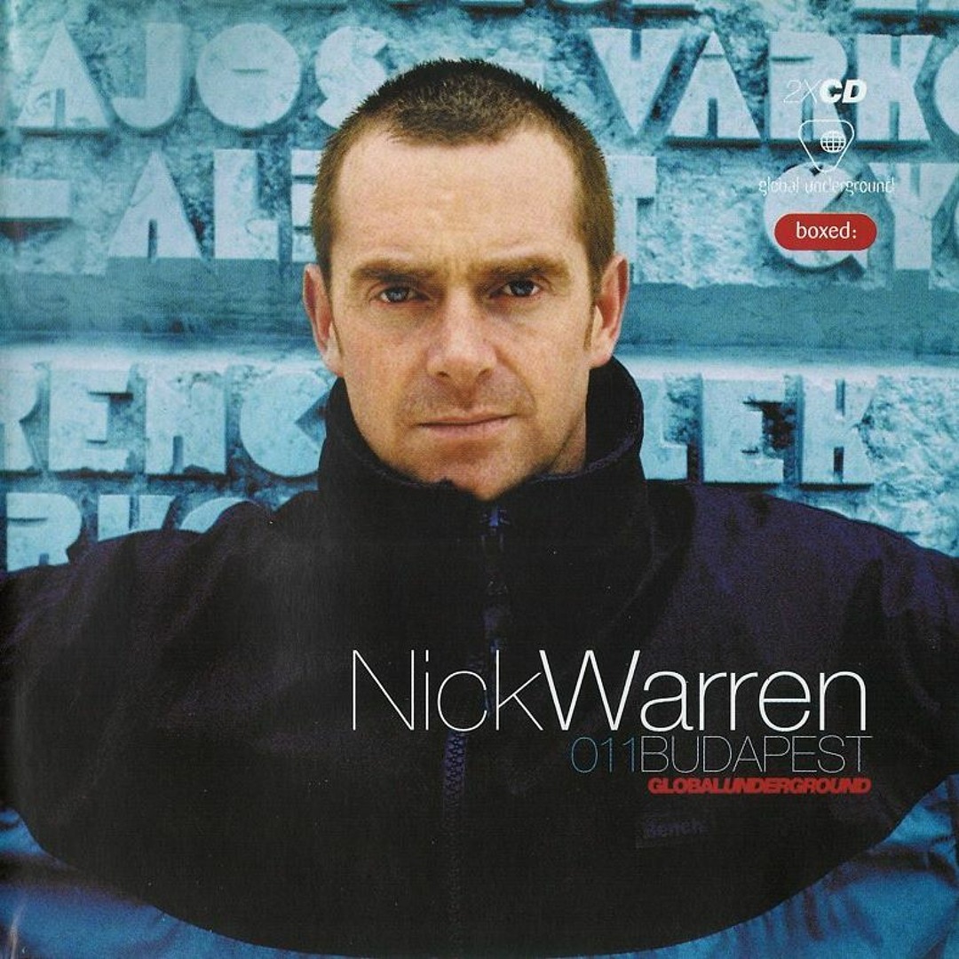 Stream Global Underground 011 - Nick Warren - Budapest - Disc 2 by