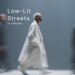 FoldingSky - Low-Lit Streets