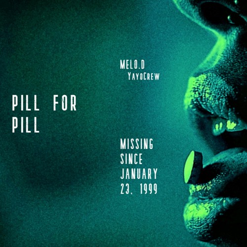 MELO.D - PILL FOR PILL