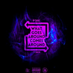 What Goes Around Comes Around (feat. Karim)