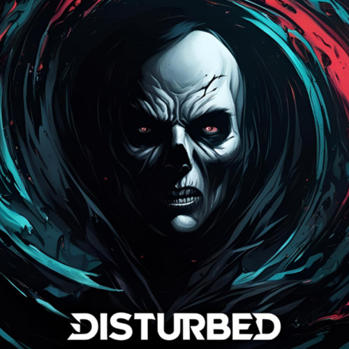Disturbed