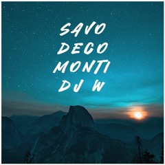 Savo, Deco, Roberto Monti & Dj W - Feel It