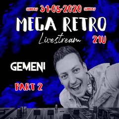 Gemeni MEGA RETRO set 2! 31.05.2020.mp3