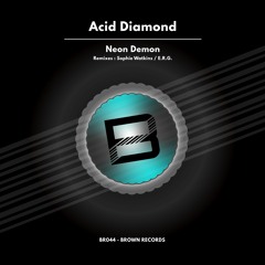 Acid Diamond - Neon Demon (Original Mix)