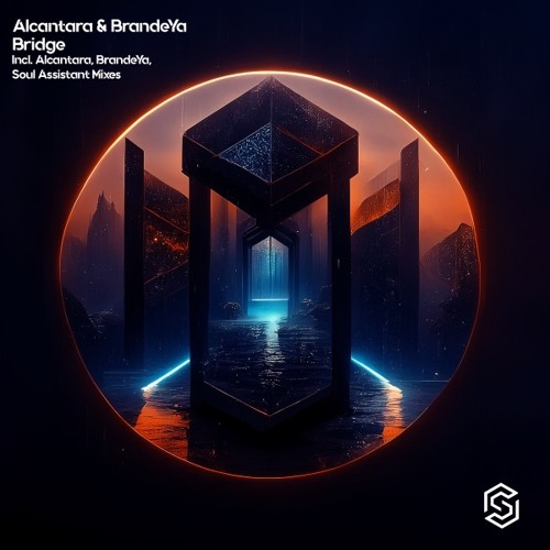Alcantara & BrandeYa-Bridge (BrandeYa Radio Edit)[Available 7-5-2024]