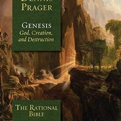 Access KINDLE 💚 The Rational Bible: Genesis by  Dennis Prager EBOOK EPUB KINDLE PDF