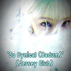 LE SSERAFIM (르세라핌) - So Cynical (Badum) ( Jersey Club Remix _aqu.yg Ver )