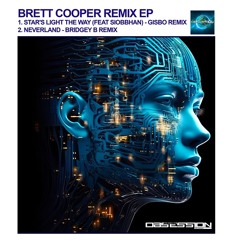 BRETT COOPER -NEVERLAND (BRIDGEY-B RADIO EDIT)