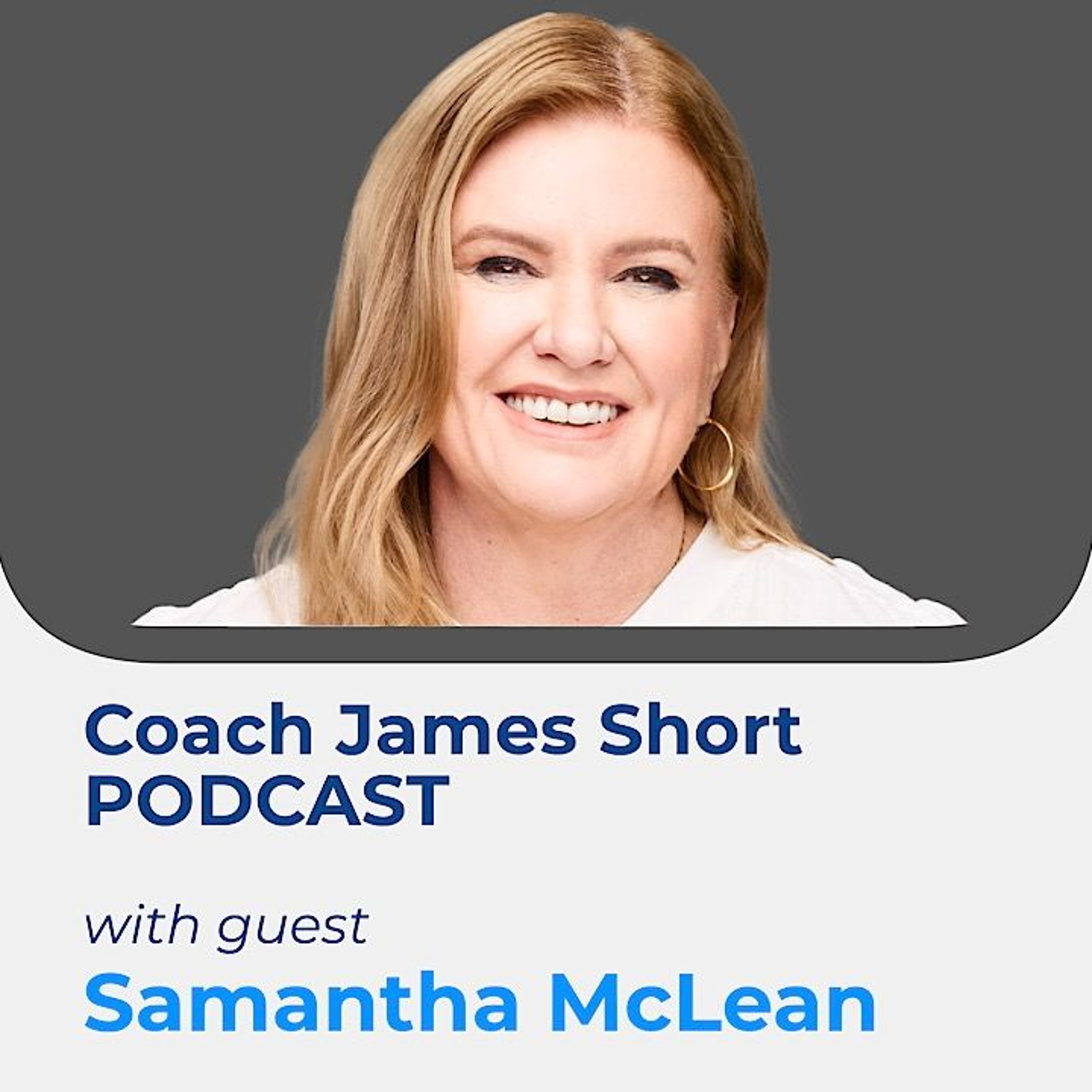 Coach James Short Podcast