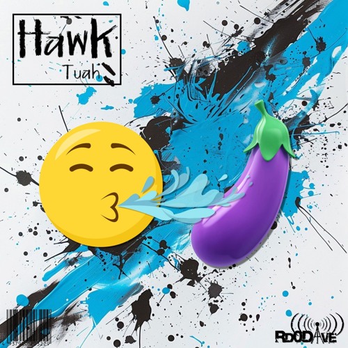 Hawk Tuah (Original Mix)