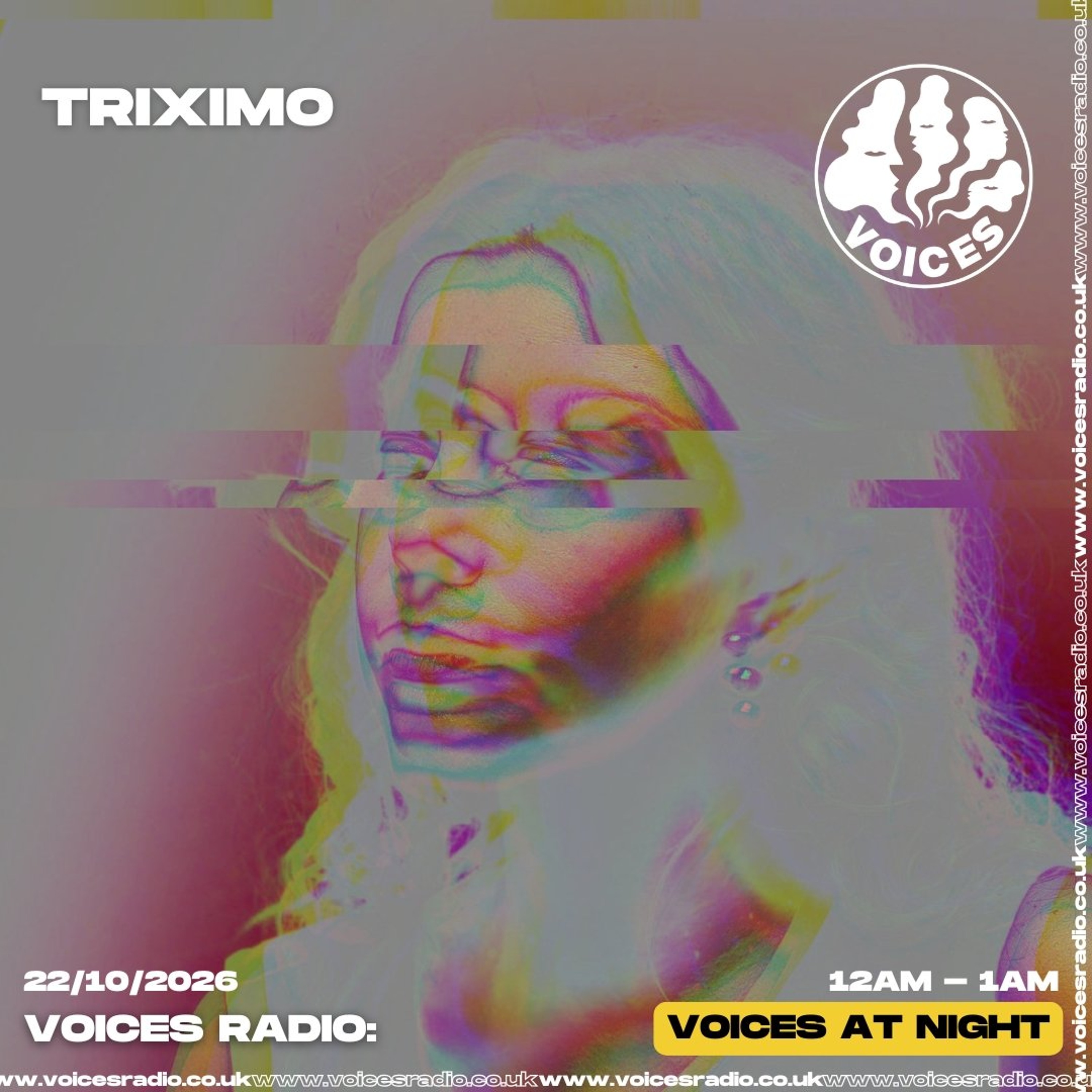 Curiosity w/ Triximo - 22/10/26 Voices Radio