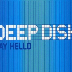 Deep Dish - Say Hello (Shahab B Edit) (credit: Evegrem, Axel Zambrano - Mistakes)