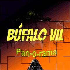 Búfalo Vil - Pan - O-rama