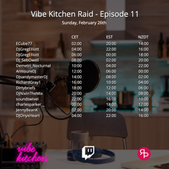 Vibe Kitchen Raid - Epidode 11 | @DJGregElliott