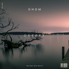 Deeper