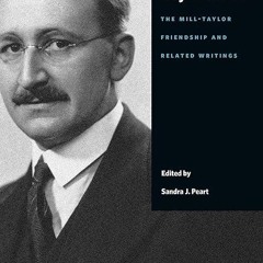 kindle👌 Hayek on Mill: The Mill-Taylor Friendship and Related Writings: The