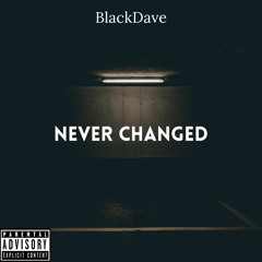 Never Changed