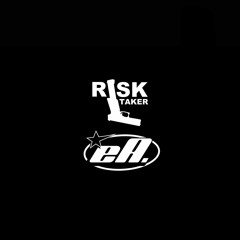 #RISKTAKERGANGONTOP (LE N)