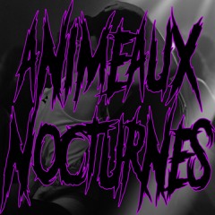 ANimEaUx NocTuRnes DJ SET