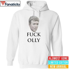 Fuck Olly Face Shirt