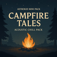 Campfire Tales – Acoustic Chill Pack - Track 12