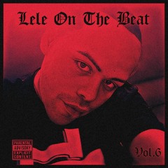 Lele El Arma Secreta Feat. Mexicano 777 - Estamos En Guerra (LeleOnTheBeat Vol.6)