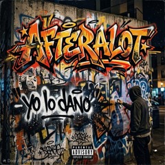 AFTERALOT - YO LO DANO (Hardgroove edit)