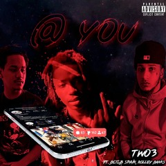 Two3 BreadWinner ft Rolley Banks & BotlbSpain - @ YOU