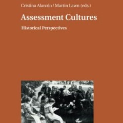 VIEW EBOOK 📪 Assessment Cultures (Studia Educationis Historica) by  Alarcón López [E