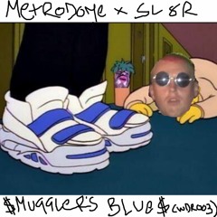 Metrodome & Sl8r - $muggler's Blue$ (WDR003)