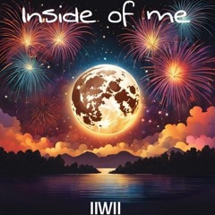 Inside of me - IIWII