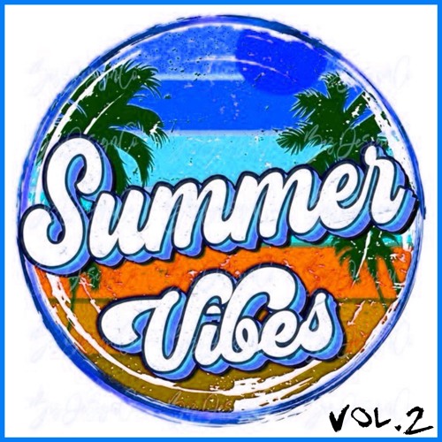 Summer Vibes Vol.2
