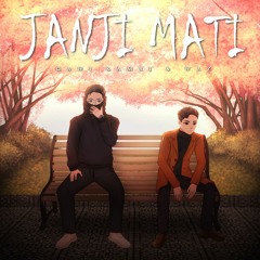 Janji Mati (feat. WAZ) (MUSIC VIDEO IN THE DESCRIPTION)