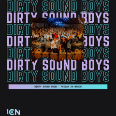 Dirty Sound Show @ Ibiza Club Radio #002