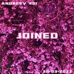 ANDREEV - JOINED 30.03.2022 (LIVE)