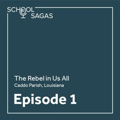 The Rebel in Us All - Ep. 1