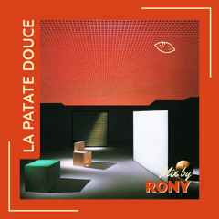 Mix by Rony - La Patate Douce Mixtape
