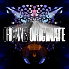 7. Originals - Originate