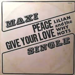 Lilian and the Why Nots - Peace (George du Poisson Edit)